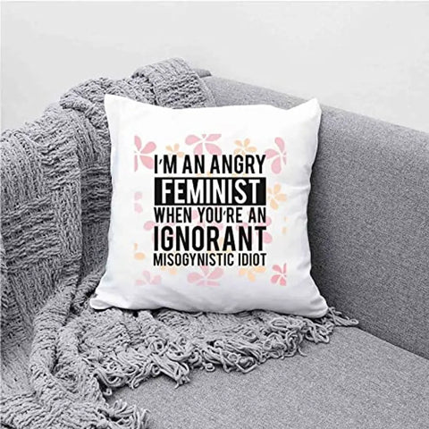 Designer Unicorn Printed Couple Cushion Cover with Filler, I'm an Angry Feminist When You're an Ignorant misogynistic Idiot 12X12 inches