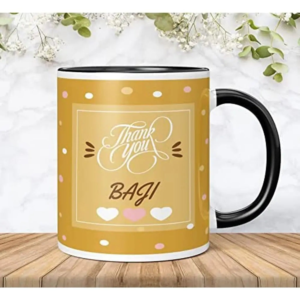 NH10 DESIGNS Thankyou Baji Printed Black Text Quote Family Name Printed Mug?for Baji Birthday Gift for Baji Mug Gift for Baji?(Microwave Safe Ceramic Tea Coffee Mug- 350 ML) (TY3TMV 11)