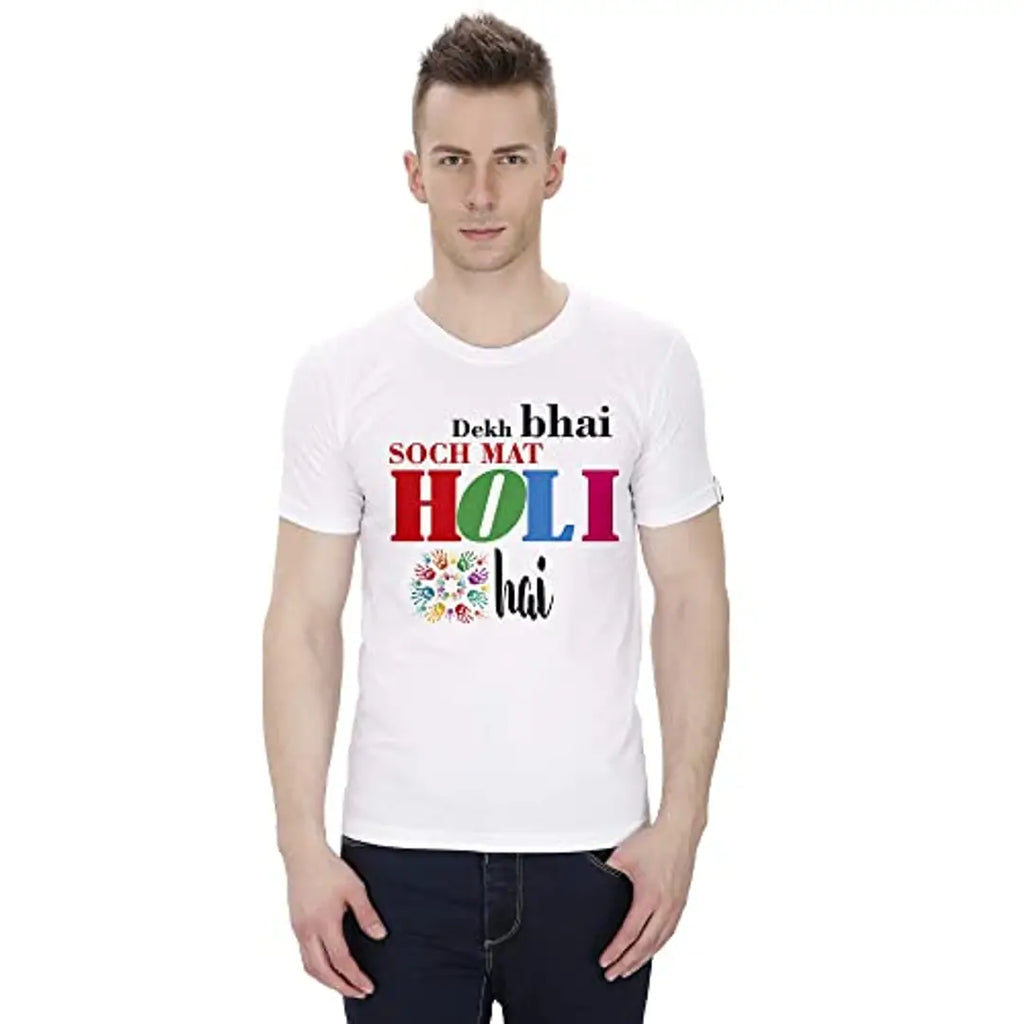 ME & YOU Dekh Bhai Soch Mat Holi Hain Round Neck White T-Shirt (X-Large)
